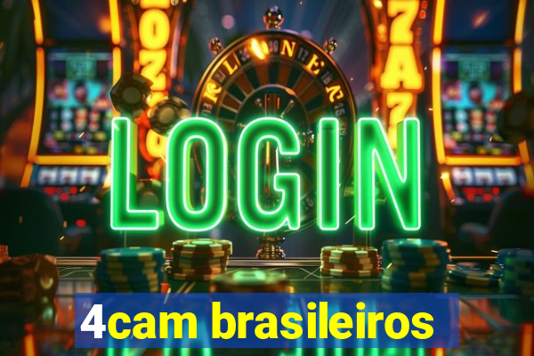 4cam brasileiros